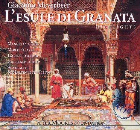 Giacomo Meyerbeer (1791-1864): L'Esule Di Granata (Ausz.), CD