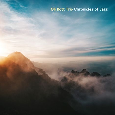 Oli Bott (geb. 1974): Chronicles Of Jazz, CD