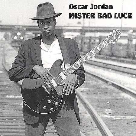 Oscar Jordan: Mister Bad Luck, CD