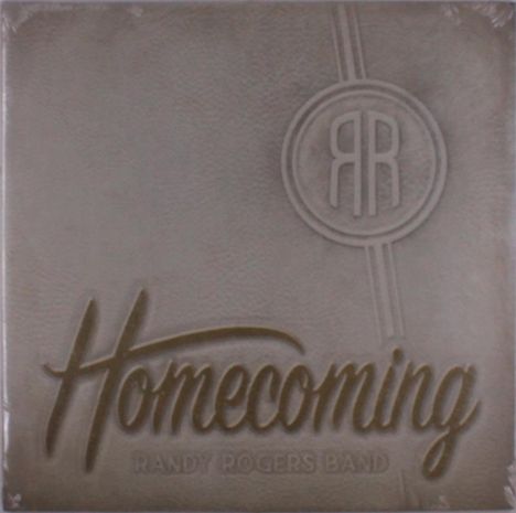 Randy Rogers: Homecoming, LP