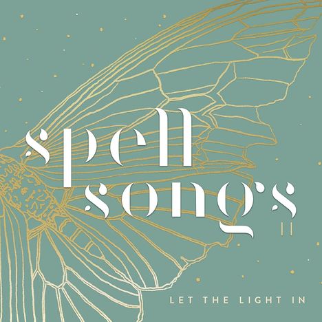 Spell Songs: Spell Songs II: Let The Light In, 2 LPs