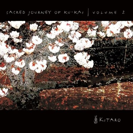 Kitaro: Sacred Journey Of Ku-Kai Vol.2, CD