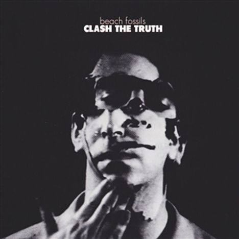 Beach Fossils: Clash The Truth (10th Anniversary) (Limited Edition) (Colored Vinyl), LP