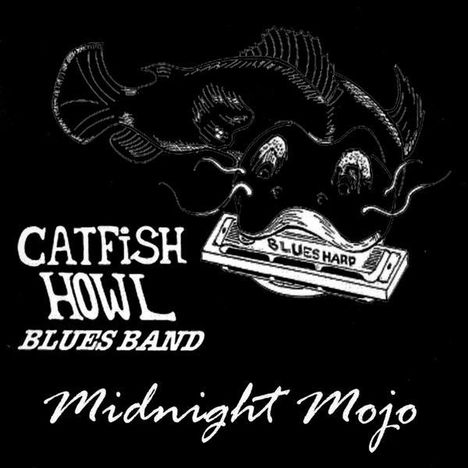 Catfish-Howl: Midnight Mojo, CD