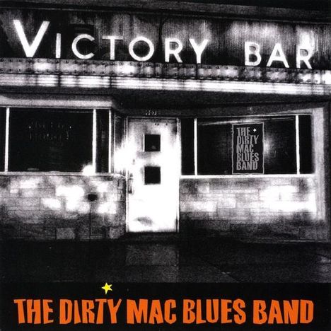Dirty Mac Blues Band: Victory Bar, CD