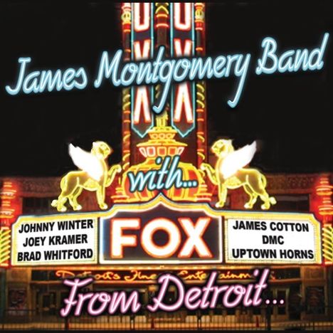 James Montgomery Band: From Detroit Tot The Delta, CD