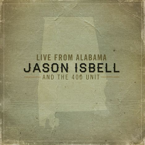 Jason Isbell: Live From Alabama, 2 LPs