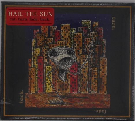 Text: "HAIL THE SUN cut. turn. fade. back." Skizzenhafte Figur vor stilisierten bunt beleuchteten Hochhäusern.