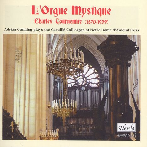 Charles Tournemire (1870-1939): L'Orgue Mystique (Auswahl), CD