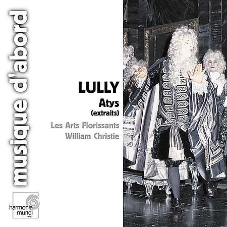 Jean-Baptiste Lully (1632-1687): Atys (Ausz.), CD