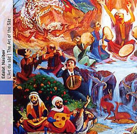 Aserbaidschan - Edalat Nasibov: The Art Of The Saz, CD