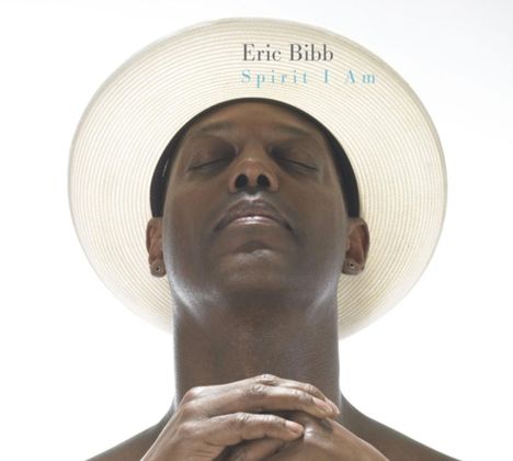 Eric Bibb: Spirit I Am (Digipack), 2 CDs
