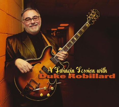 Duke Robillard: A Swingin' Session With Duke Robillard, CD