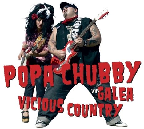 Popa Chubby &amp; Galea: Vicious Country, CD