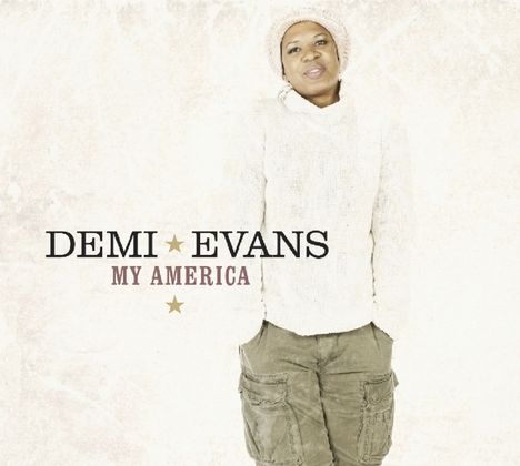 Demi Evans: My America, CD