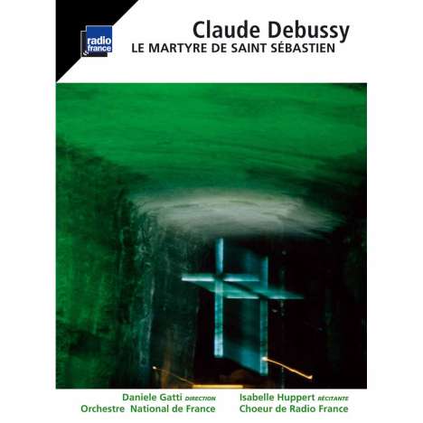 Claude Debussy (1862-1918): Le Martyre De Saint Sebastien, CD