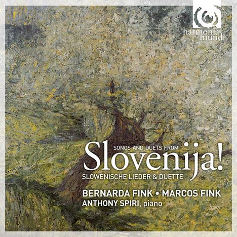 Bernarda Fink: Slovenija!-Slowen.Lieder &amp; Duette, CD