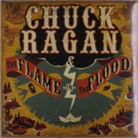 Chuck Ragan: Flame In The Flood, LP