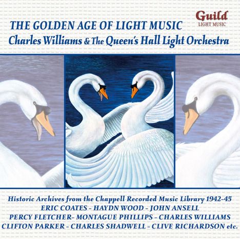 Golden Age of Light Music:Charles Williams &amp; The Queen's Hall Light Orchestra, CD