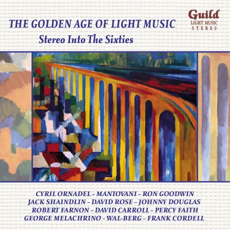 The Golden Age Of Light Music: Stereo Into The Sixties, CD