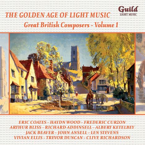 The Golden Age Of Light Music: Great British Composers Vol.1, CD