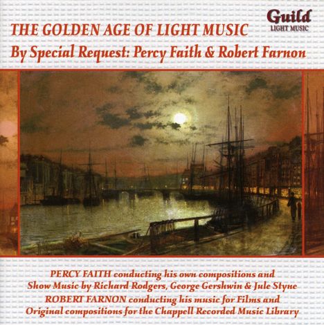 The Golden Age Of Light Music: By Special Request - Percy Faith &amp; Robert Farnon, CD