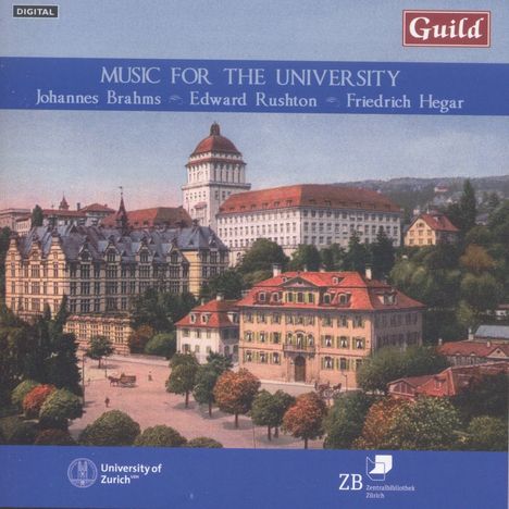 Friedrich Hegar (1841-1927): Festliche Kantate zur Einweihung des Hauptgebäudes der Universität Zürich 1914, CD