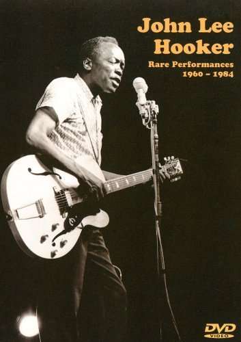 John Lee Hooker: John Lee Hooker Rare Performances 1960-84, DVD