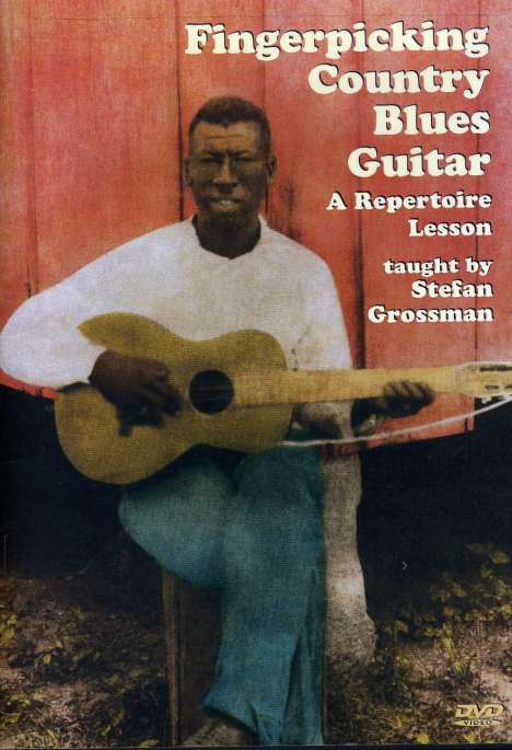 Stefan Grossman: Grossman Fingerpicking Country Blues Guitar Dvd, DVD