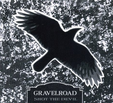 Gravelroad: Shot The Devil, CD