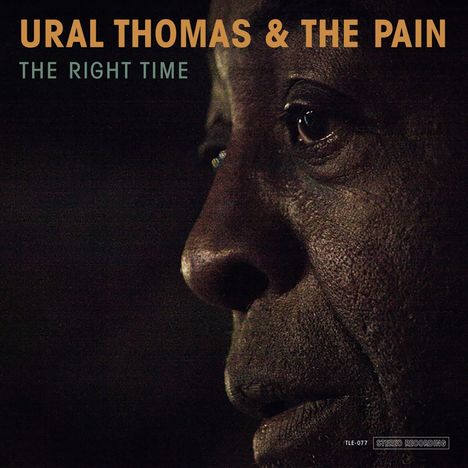 Ural Thomas &amp; The Pain: The Right Time, LP