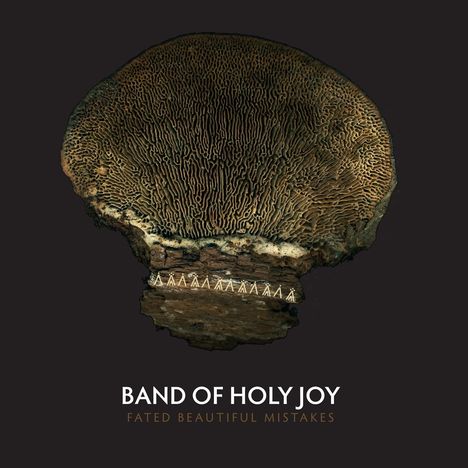 Band Of Holy Joy: Fated Beautiful Mistakes, LP