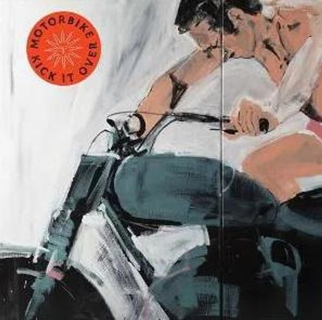 Text: "MOTORBIKE KICK IT OVER". Illustration eines Mannes auf einem Motorrad in dynamischer Pose.