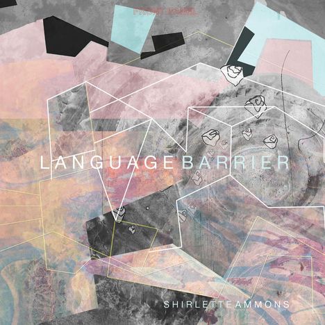 Shirlette Ammons: Language Barrier, CD