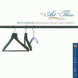 Billy Cobham (geb. 1944): The Art Of Three, CD