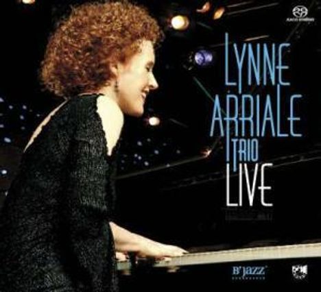 Lynne Arriale (geb. 1957): Live - Germany, Burghausen 14.4.2005, Super Audio CD