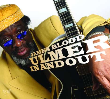 James Blood Ulmer (geb. 1942): In And Out, CD