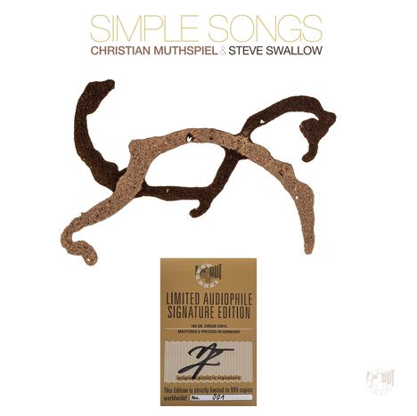 Christian Muthspiel &amp; Steve Swallow: Simple Songs (180g) (Limited Numbered Audiopile Signature Edition) (handsigniert), LP