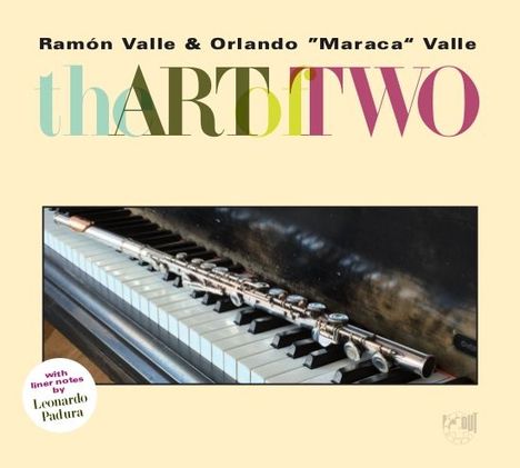 Ramon Valle &amp; Orlando Maraca Valle: The Art Of Two, CD
