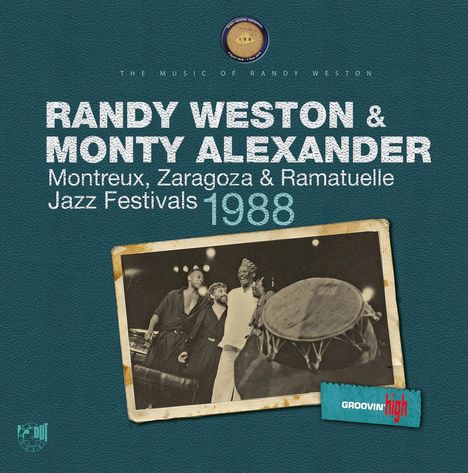 "Randy Weston & Monty Alexander, Montreux, Zaragoza & Ramatuelle Jazz Festivals 1988" steht auf einer Retro-Fotocollage.