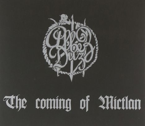 Albez Duz: The Coming Of Mictlan, CD