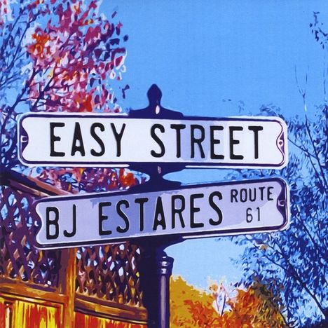 Bj Estares &amp; Route 61: Easy Street, CD