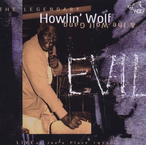Howlin' Wolf: Howling Wolf 1973 - Live At Joe's, CD