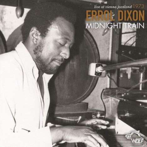 Errol Dixon: Blues &amp; Piano Boogie Woogie Midnight Train, CD