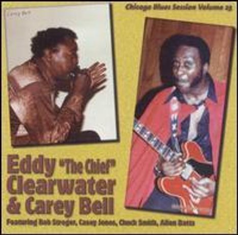 Eddy Clearwater &amp; Carey: Chicago Blues Session Vol.23, CD