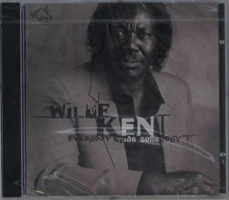 Willie Kent: Everybody Needs Somebody, CD