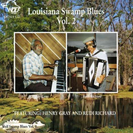 Henry Gray &amp; Rudi Richard: Louisiana Swamp Blues, CD