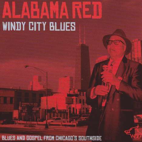 Alabama Red: Windy City Blues, CD