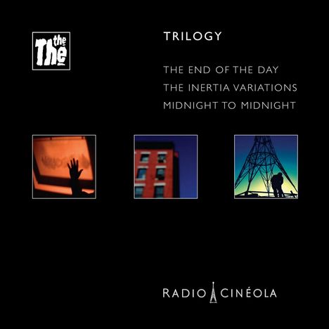 The The: Radio Cineola: Trilogy, 3 LPs