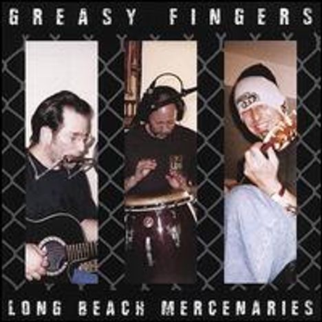 Long Beach Mercenaries: Greasy Fingers, CD